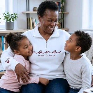 Custom nana quarter zip sweatshirt embroidered with grandkids names personalized grandma gift cozy family sweatshirt