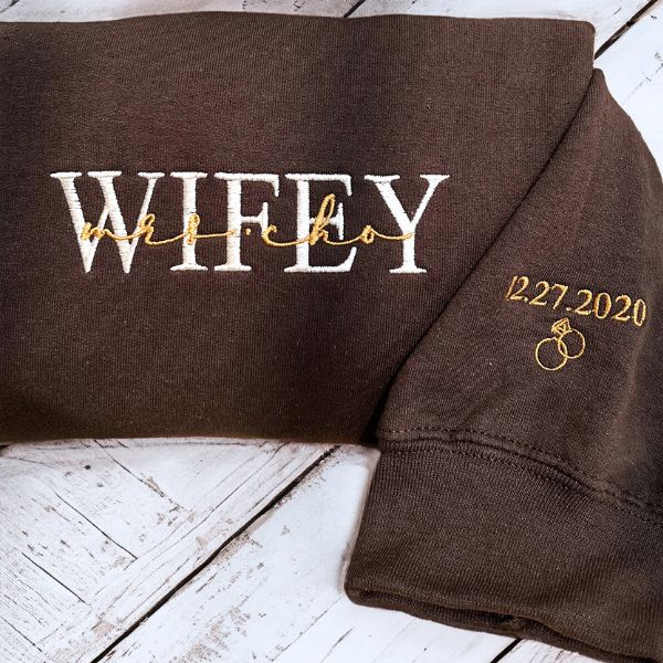 Brown 'Wifey' sweatshirt with custom embroidery and wedding date.