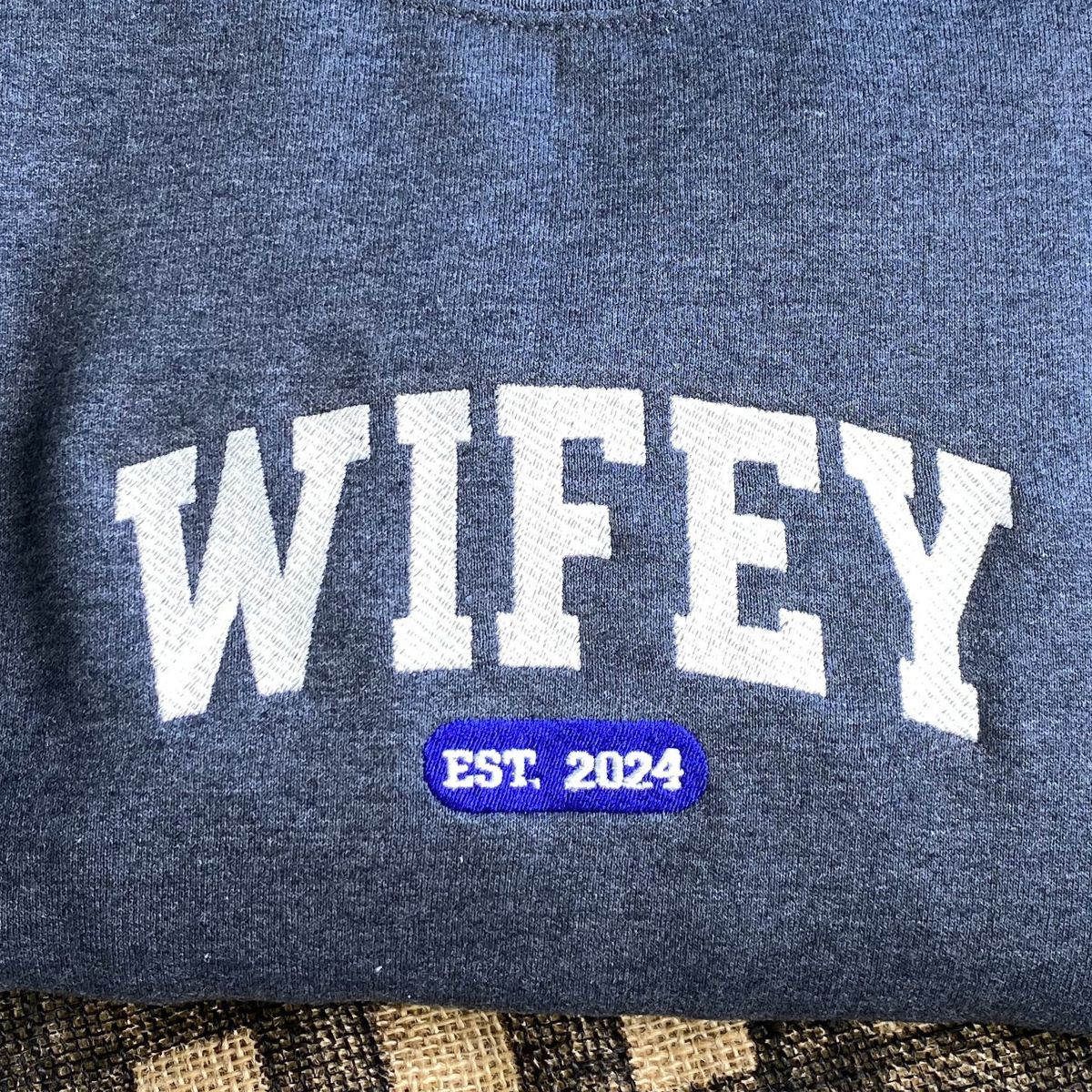 Customized Wifey Est 2024 Sweatshirt, Engagement Sweatshirt Embroidered, Bridal Shower Gift, New Wife Crewneck