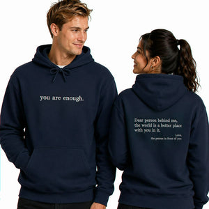 Dear Person Behind Me Hoodie - Embroidered Mental Health Sweatshirt Gift with Positive Message