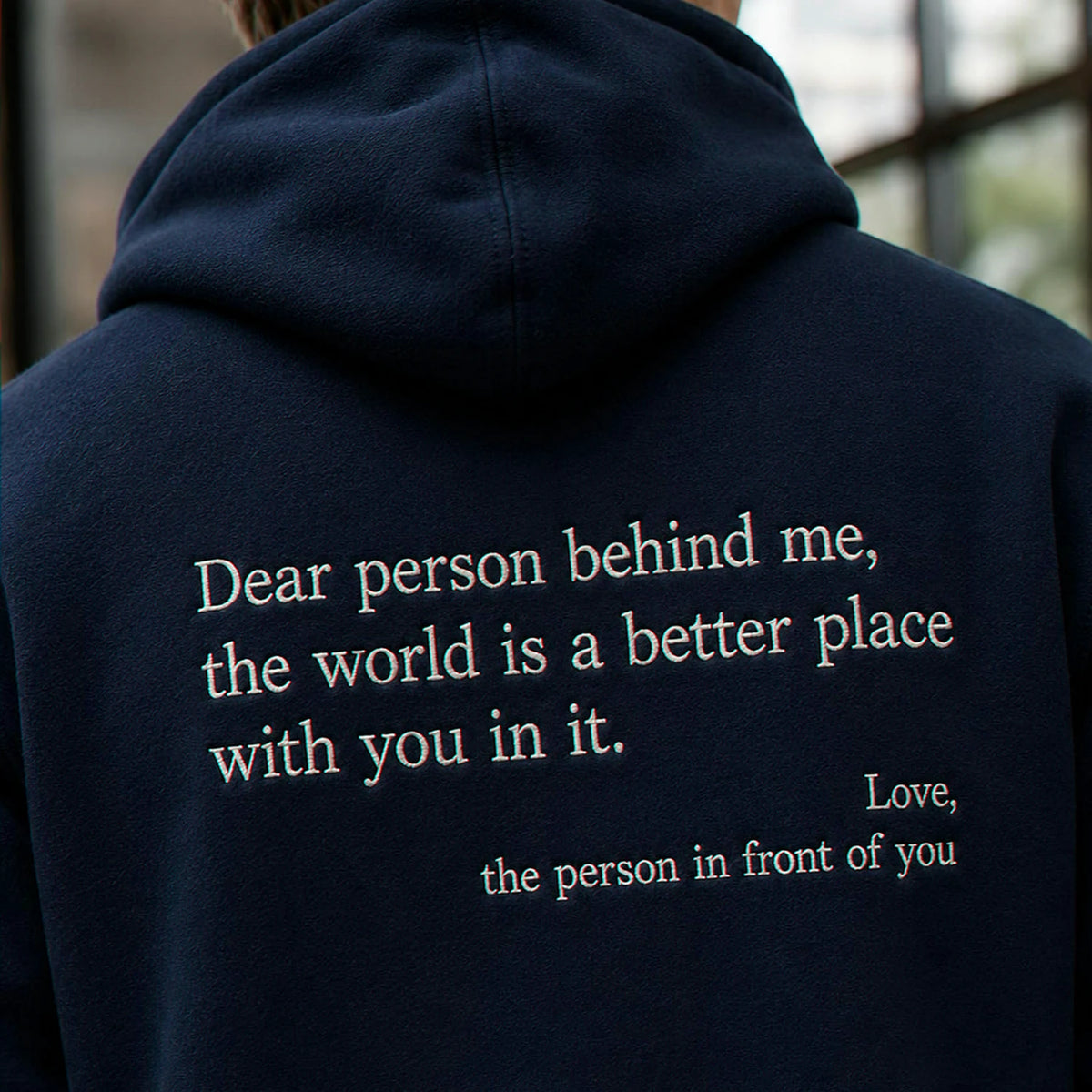 Dear Person Behind Me Hoodie - Embroidered Mental Health Sweatshirt Gift with Positive Message