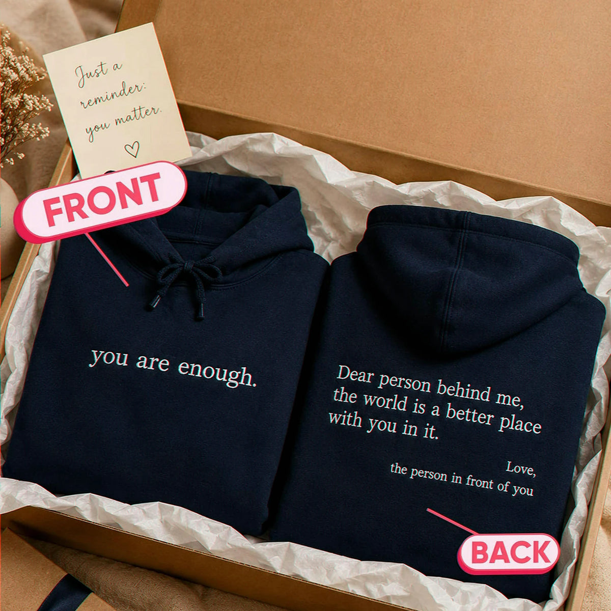 Dear Person Behind Me Hoodie - Embroidered Mental Health Sweatshirt Gift with Positive Message