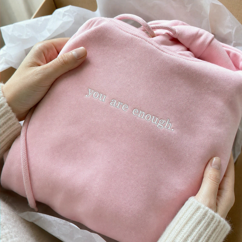 Minimalist You Are Enough Hoodie, Aesthetic Embroidered Women’s Encouragement Gift with Back Message