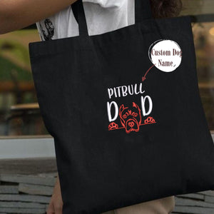 Custom Pitbull Dog Dad Embroidered Tote Bag, Personalized Tote Bag with Dog Name, Best Gifts for Pitbull Lovers