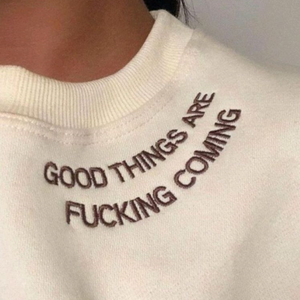 Personalized Embroidered Neckline Message Sweatshirt, hoodie