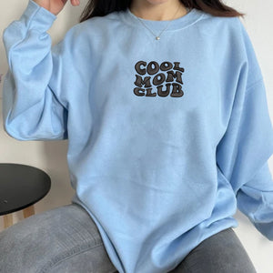 Cool Mom Club Embroidered Sweatshirt, Cool Mom Crewneck, Custom Mom Gift