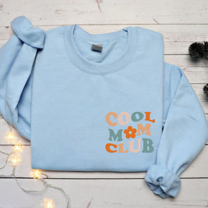 Embroidered Cool Mom Club Sweatshirt, Cool Mom with Flower Crewneck, Mother Day's Gift Ideas