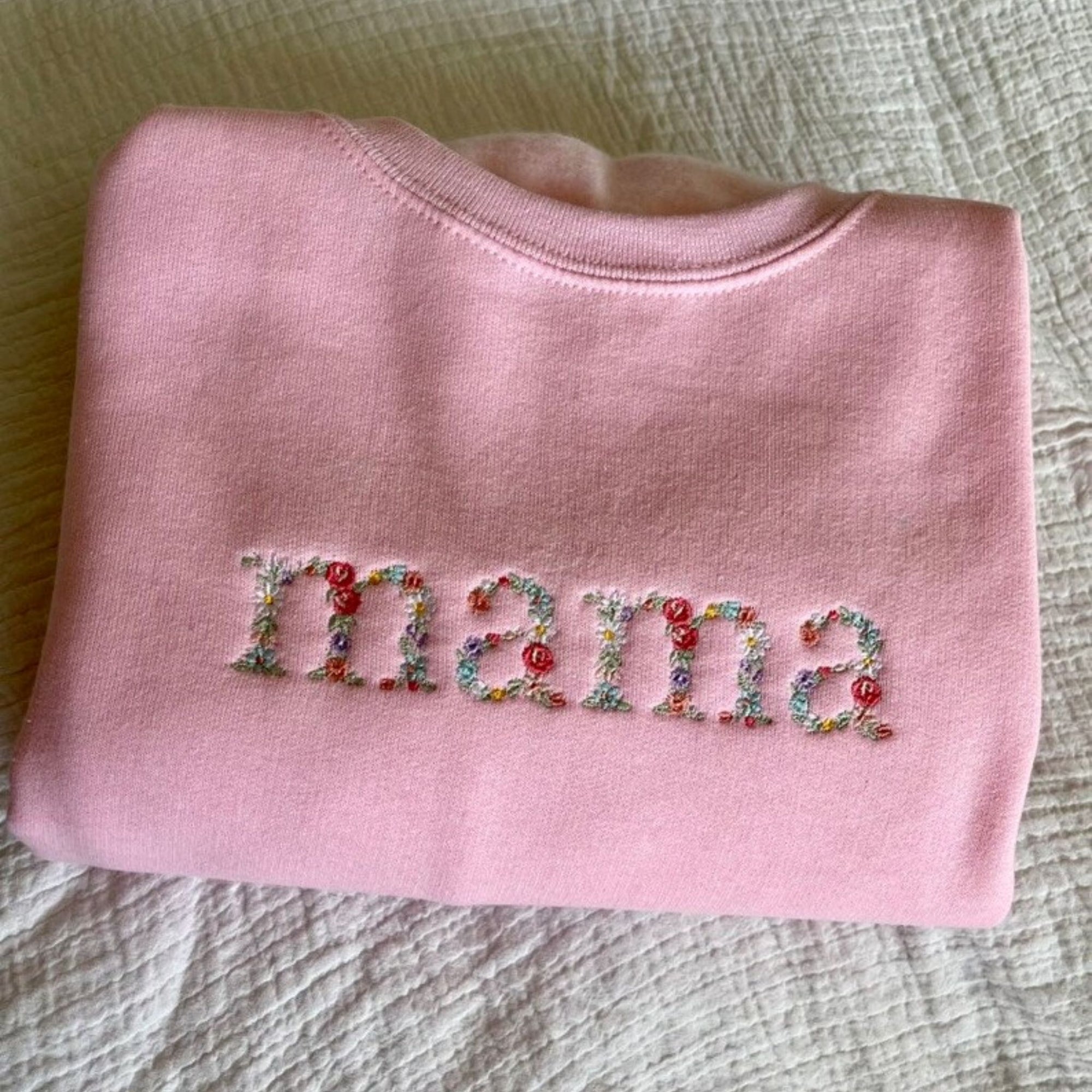 Mama Floral Sweatshirt, Embroidered Crewneck Floral Letters, The Best Gift For Mama